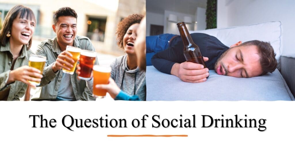 The Question of Social Drinking