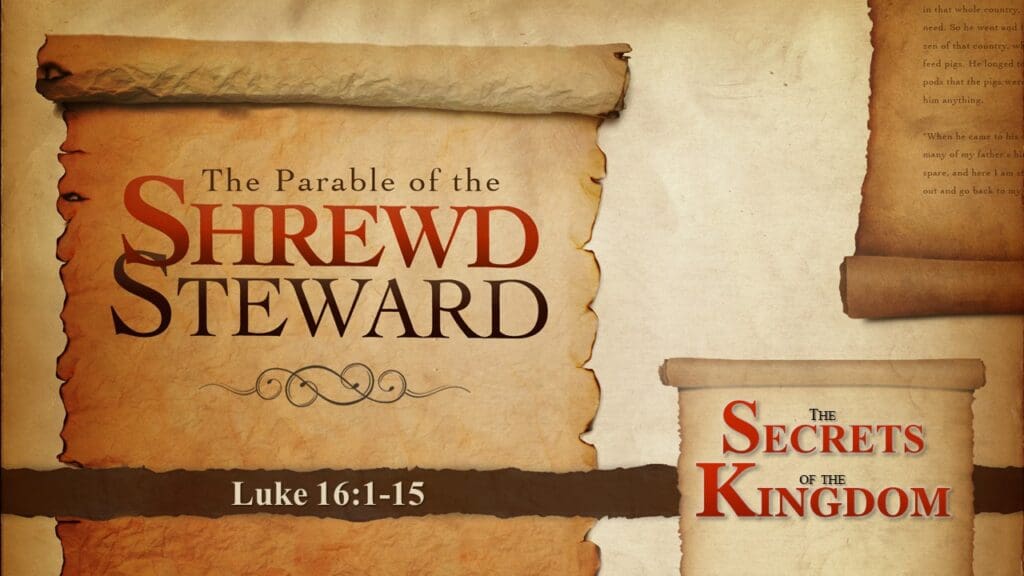 The Parable of the Shrewd Steward