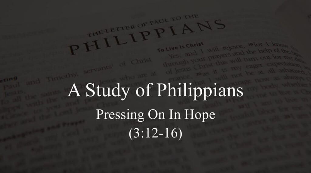 Pressing On in Hope