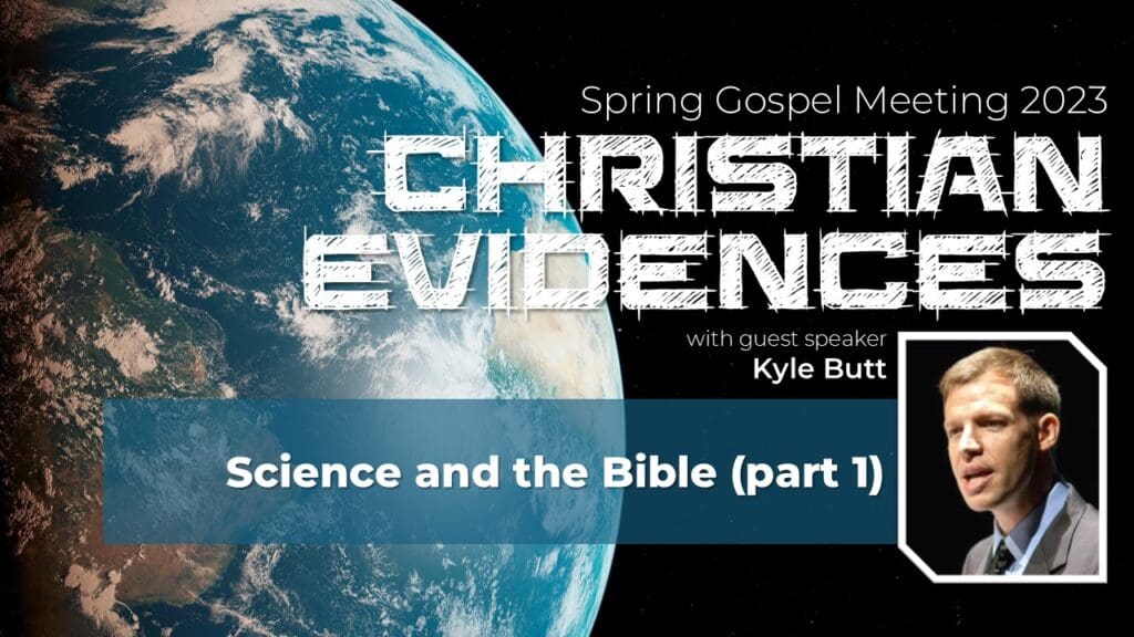 Science and the Bible (part 1)