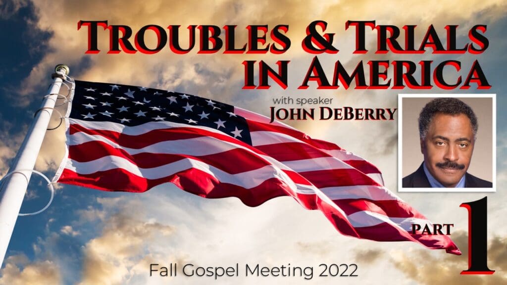 Troubles and Trials in America (part 1)