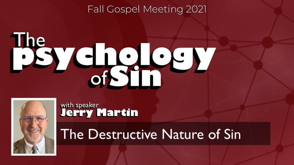The Destructive Nature of Sin