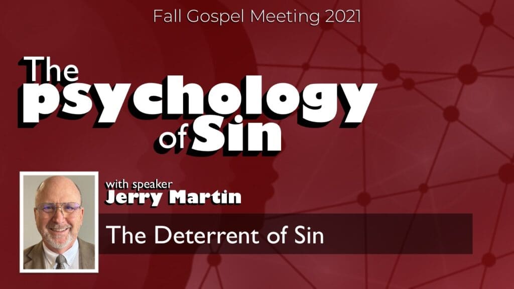 The Deterrent of Sin